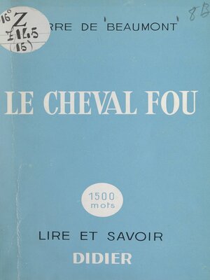 cover image of Le cheval fou